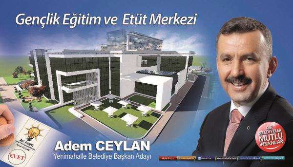 Ak Parti Yenimahalle belediye bakan aday Adem Ceylan, projelerini aklad.