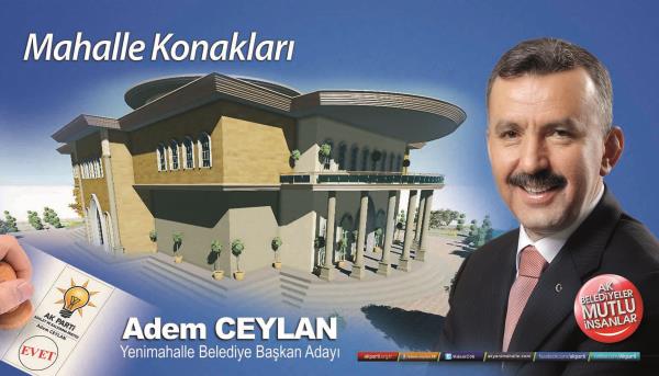 Ak Parti Yenimahalle belediye bakan aday Adem Ceylan, projelerini aklad.