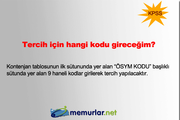 2013'n ilk KPSS tercihi 24 Haziran itibariyle SYM'nin internet sitesi zerinden yaplmaya baland. Tercihler, 3 Temmuz akam saat 23:59'a kadar devam edecek.