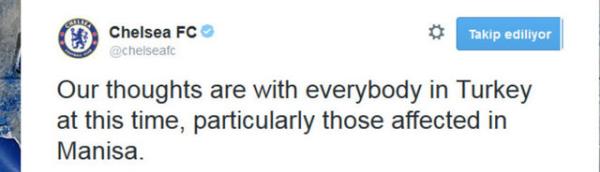 Twitter hesabndan mesaj yaynlayan ngiliz ekibi Chelsea; "Btn dncelerimiz zelikle Manisa'daki kazadan etkilenenler ve tm Trkiye halkyla birlikte" ifadelerini kulland