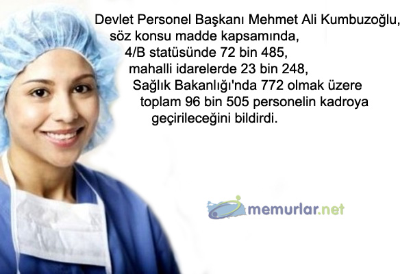 96 bin 505 personel kadroya ge�irilecek