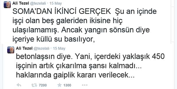 Tezel ilk olarak i�eride 18 i��inin kald���n�n s�ylendi�i g�nlerde, i�eride 450 ki�i oldu�unu iddia etti. �stelik i�eride kalanlar�n �st�ne "k�ll� su" d�k�lerek betonla�t�r�lm�� ve bunlar�n ��kmas�na imkan yoktu.
