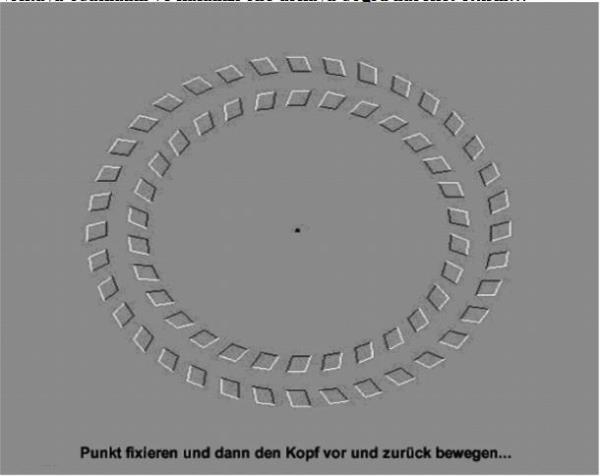 Ortadaki siyah noktaya odaklann ve ne arkaya doru resme yaklap uzaklan! Resim hareket etmeye balad deil mi?