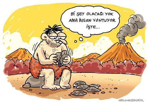 <br> Seluk Erdem</br>  Bi ey olaca yok ama...