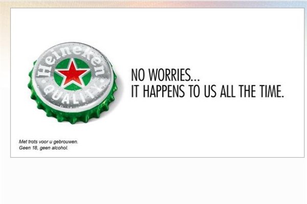 <br><b>Heineken</b></br>  "Sevgili Apple, sorun yok. Bu bizim bamza hep geliyor"