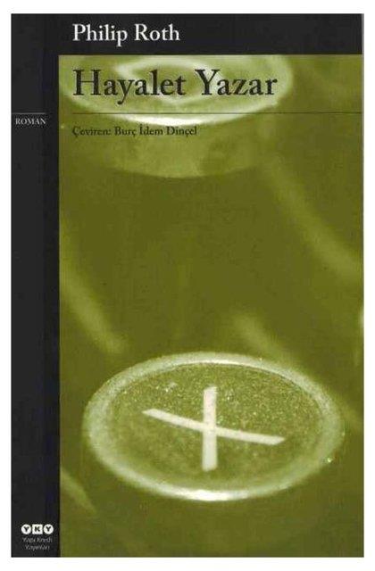 26. Philip Roth, Hayalet Yazar / Yap� Kredi Yay�nlar� / EDEB�YAT