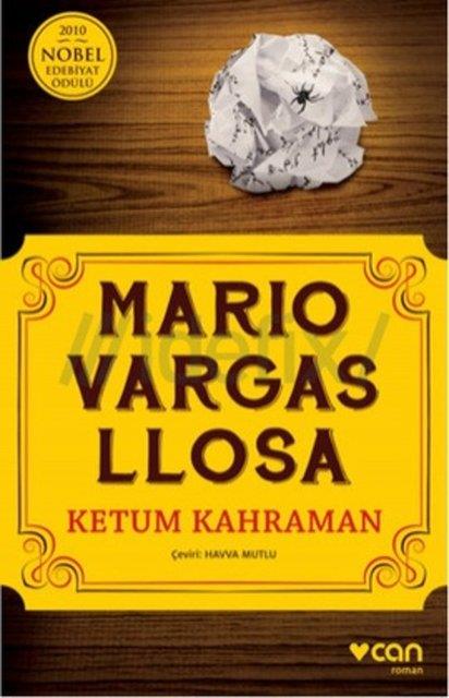 27. Mario Vargas Llosa, Ketum Kahraman / Can Yay�nlar� / Roman Dizisi