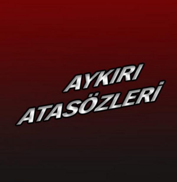 Atalarmz gn gelmi gzel sylemi gn gelmi szn saknmam