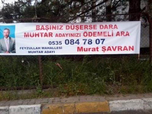 Ekonomik skntsn yanl zamanda afie eden muhtar aday