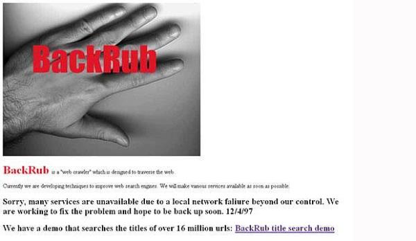 nanlmaz gerekler!..<br>    Google`n balangta ad srt masaj anlamna gelen `Backrub`d.