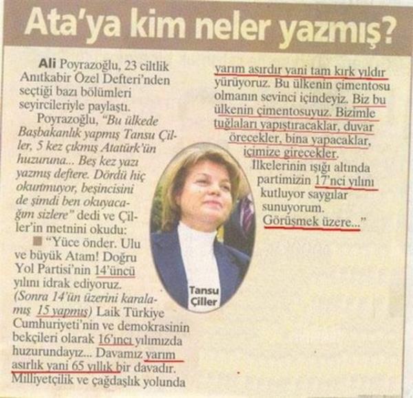 Tansu iller, Antkabir zel Defteri'ne yazd yaznn sonunda "Grmek zere..." yazarak Atatrk'le samimi balar kural 16 yl oldu.