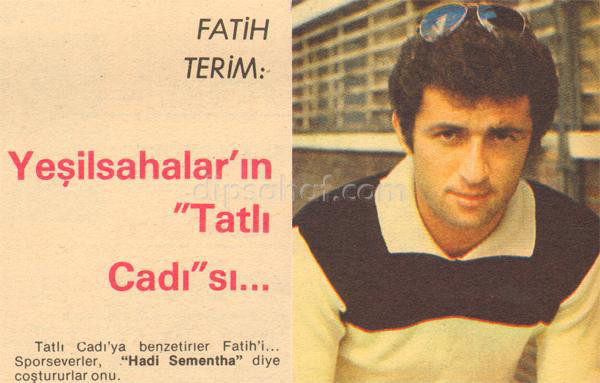 Yes&#807;il sahalarn tatl cads Fatih Terim.
