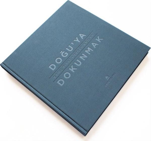 Foto muhabiri Ercan Arslan ve akademisyen Kamil Frat&#8217;n Dou Anadolu&#8217;da ektikleri fotoraflar &#8220;Dou&#8217;ya Dokunmak&#8221; isimli kitapta bir araya geldi.