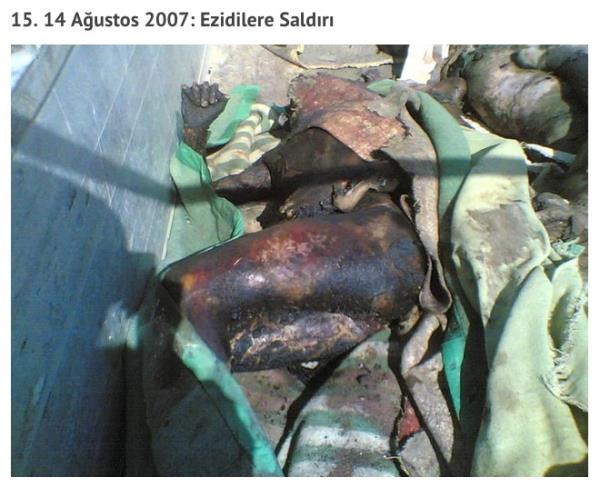 Ezidilerin yaad Kahtaniye ve Adnaniye kylerinde patlatlan 4 bombayla 796 kii ld, 1562 kii de yaraland. 3 adet otomobil ve 1 akaryakt tankerine yerletirilmi 2 tonluk patlayc, yakn evrede ok byk tahribata neden olmasnn yannda binalar ykarak insanlarn gk altnda kalmalarna da neden olmutu.<br>    Saldrnn Bilanosu: 796 l, 1562 Yaral